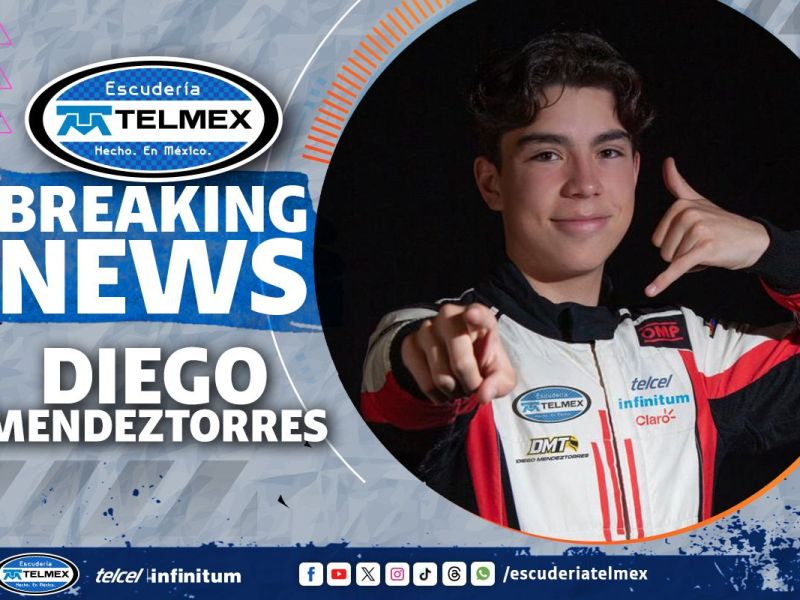 Diego Mendeztorres da el salto a Escudería Telmex Telcel y acelera su proyección&nbsp;internacional
